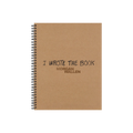 I Wrote The Book Notebook