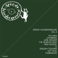 Speedy Wunderground Vol. 6 Compilation: Vinyl LP