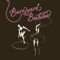 Barnyard Beehive: Black Vinyl LP