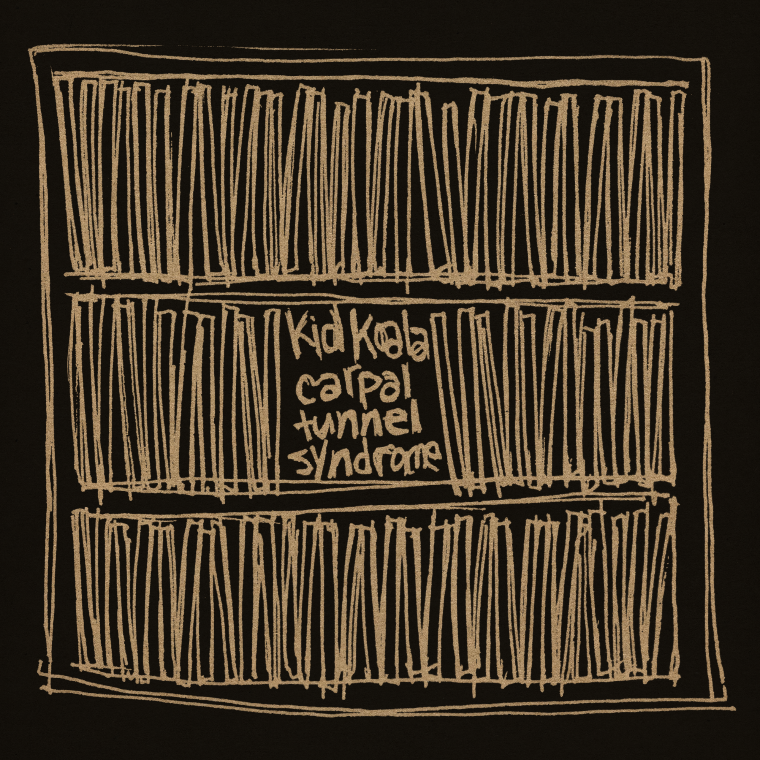 Carpal Tunnel Syndrome (25th Anniversary Edition): Vinyl LP