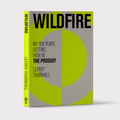 Wildfire My Ten Years Getting High in The Prodigy Signed Hardback Book.