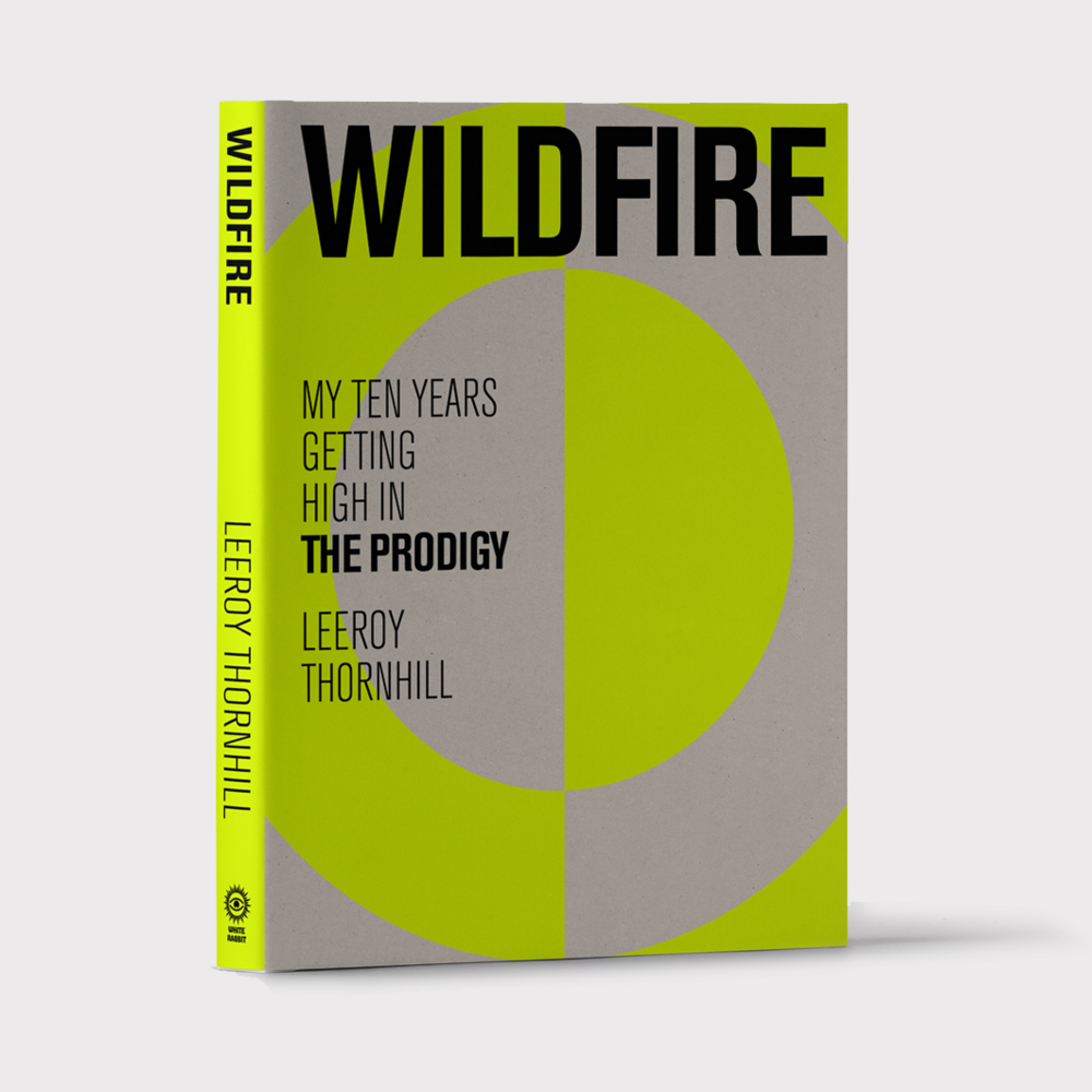 Wildfire My Ten Years Getting High in The Prodigy Signed Hardback Book.