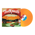 Toothpaste: Orange Vinyl LP