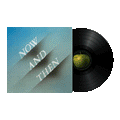 Now & Then: Black 12” Vinyl