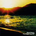 The Magic Hour: 10” Yellow Vinyl