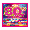 The Best 80s Party Album In The World…Ever!: 3CD