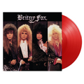 Britny Fox: Limited Red Vinyl LP
