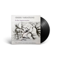 Greek Variations & Other Aegean Exercises: Vinyl LP