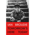 Tomorrow’s Here Today - Lightning Seeds, Football & Cosmic Post-Punk: Signed Hardback Book