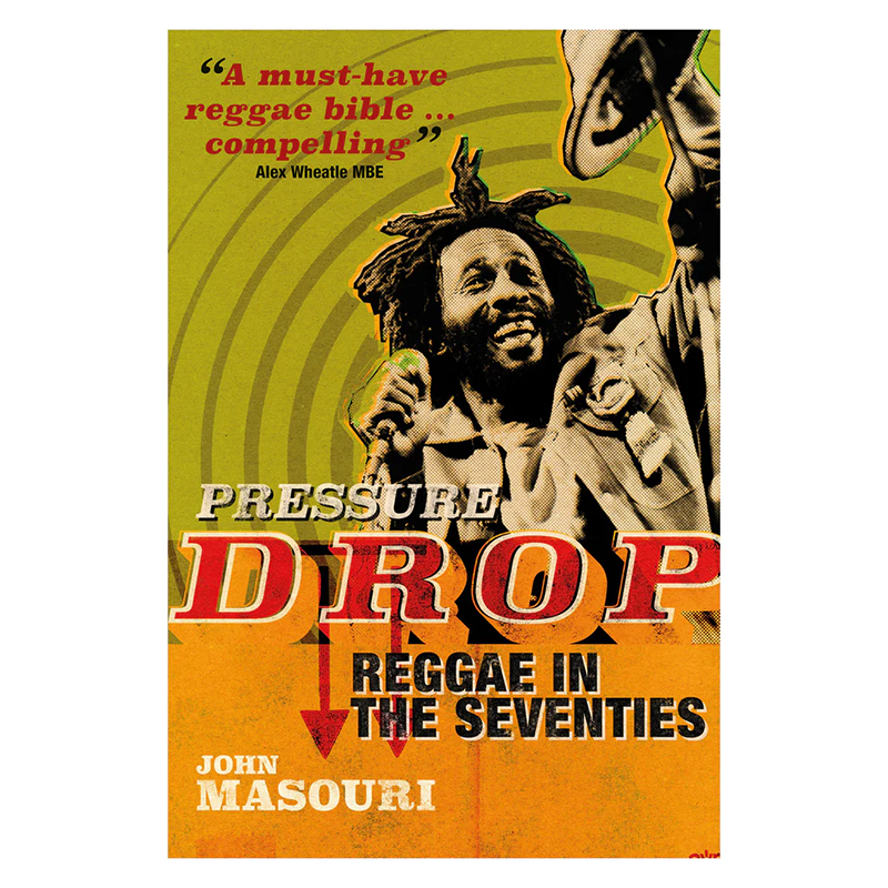 Pressure Drop Reggae In The Seventies: Hardback Book