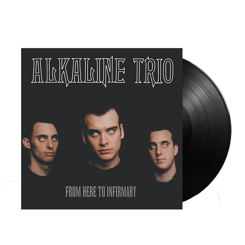 From Here To Infirmary: Vinyl LP