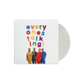 Everyone’s Talking: White Vinyl LP