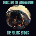 Big Hits: High Tide and Green Grass (UK Re-Press): Vinyl LP
