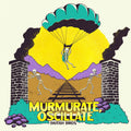 Murmurate, Oscillate: CD