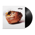 Dig: Vinyl LP