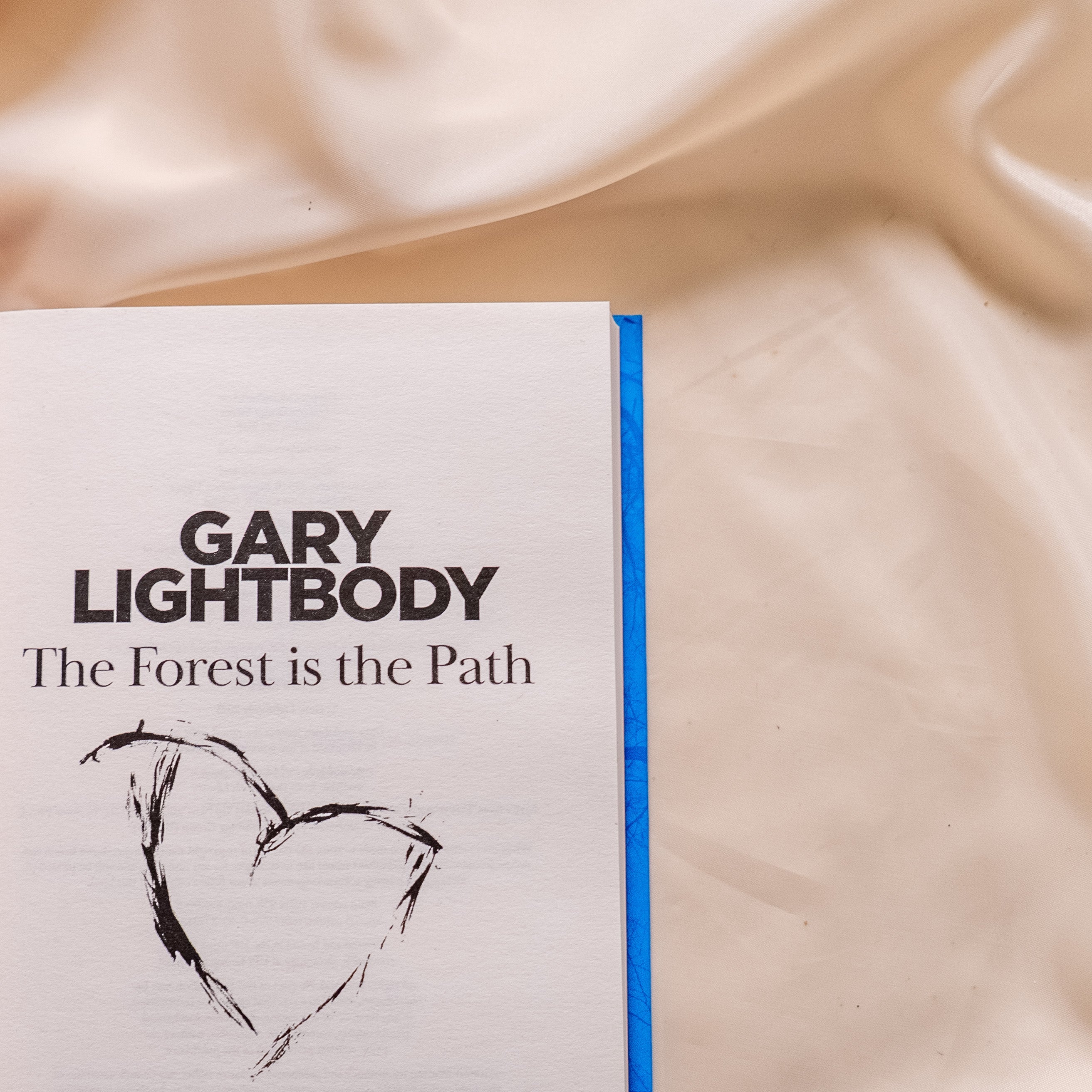 The Forest is the Path Hardback Book