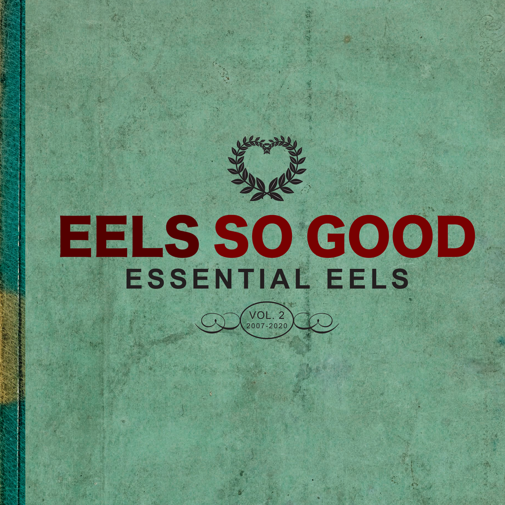 Eels So Good - Essential Eels Vol. 2 (2007-2020): CD