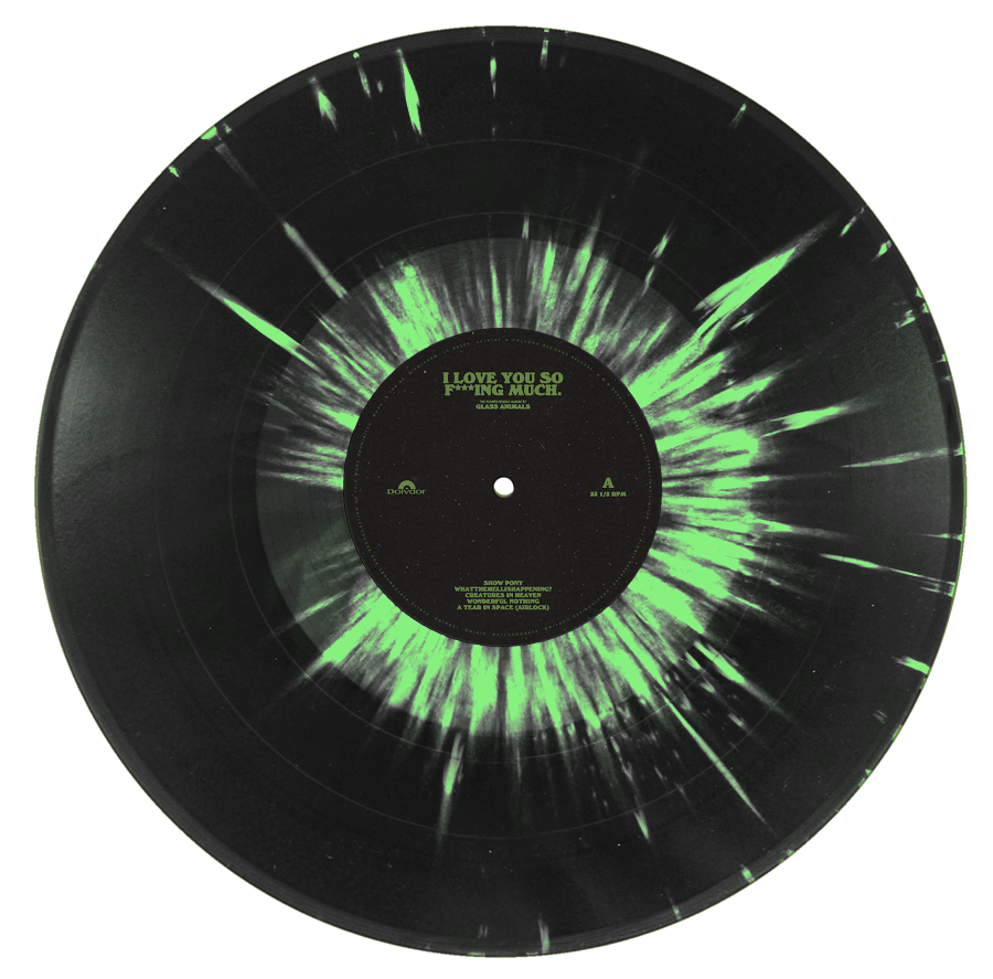 I Love You So F***ing Much: Spotify Fans First Black and Green Splatter Vinyl