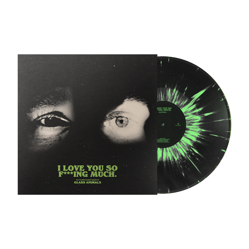I Love You So F***ing Much: Spotify Fans First Black and Green Splatter Vinyl