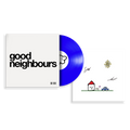 Good Neighbours: Limited Blue Vinyl 12" EP + Signed Art Card