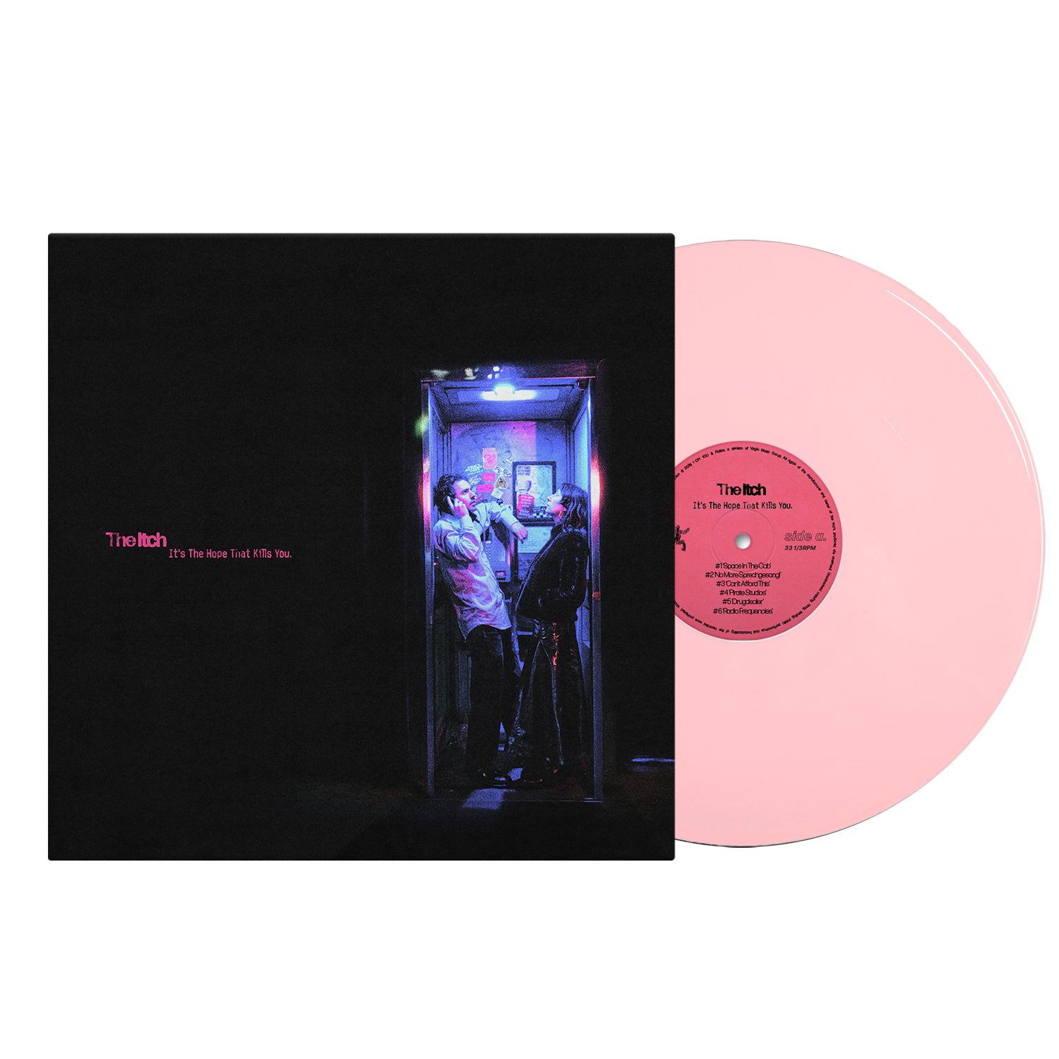 It’s The Hope That Kills You: Pink Vinyl LP