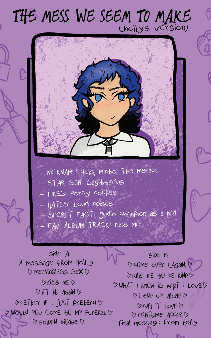 The Mess We Seem To Make: Cassette [Holly]