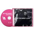 Bitter Sweet Love: CD