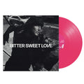 Bitter Sweet Love: Pink Vinyl LP