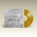 I DES: Limited Gold Vinyl LP