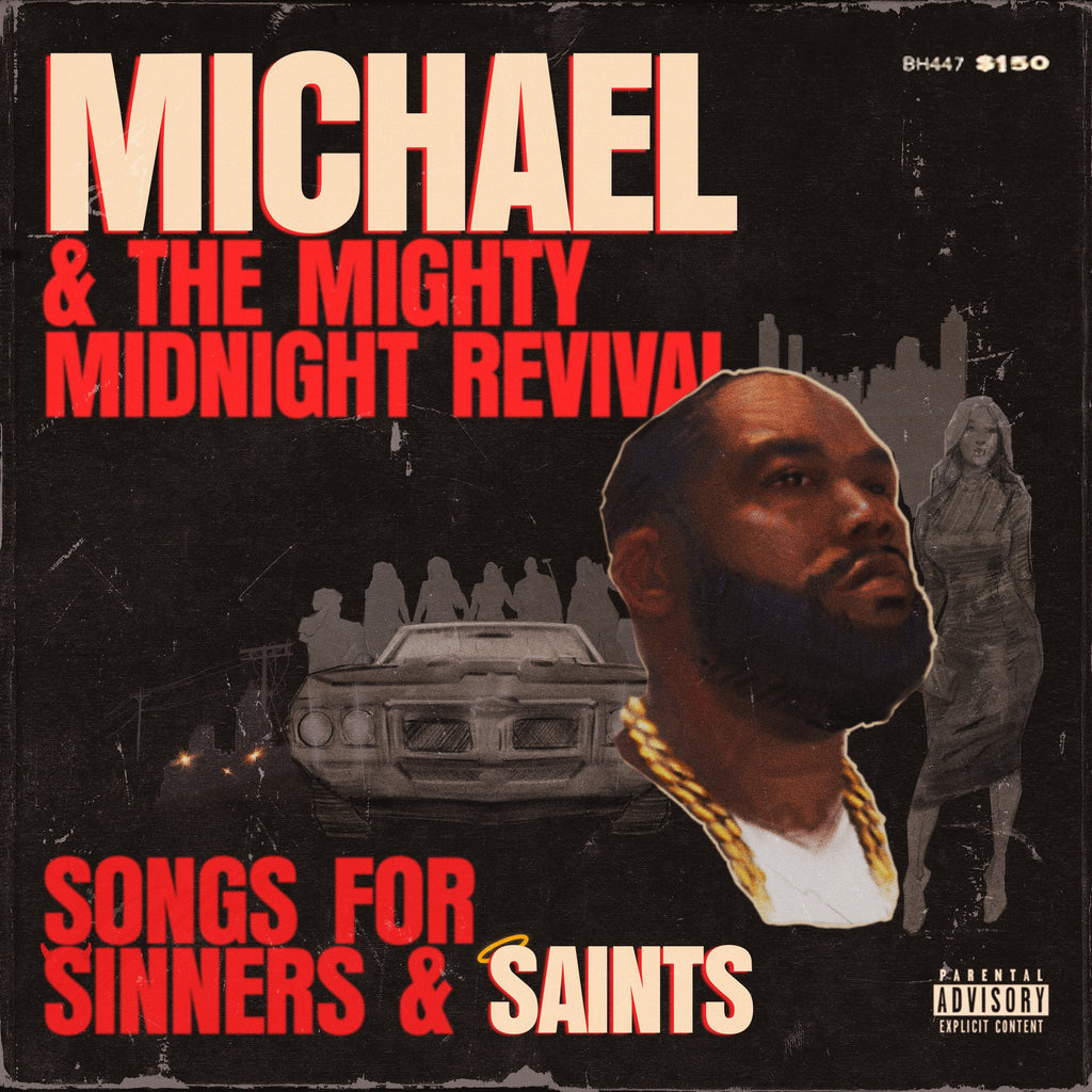 Michael & The Mighty Midnight Revival - Songs For Sinners And Saints: CD