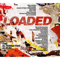 Loaded - The Alternative Album: 3CD