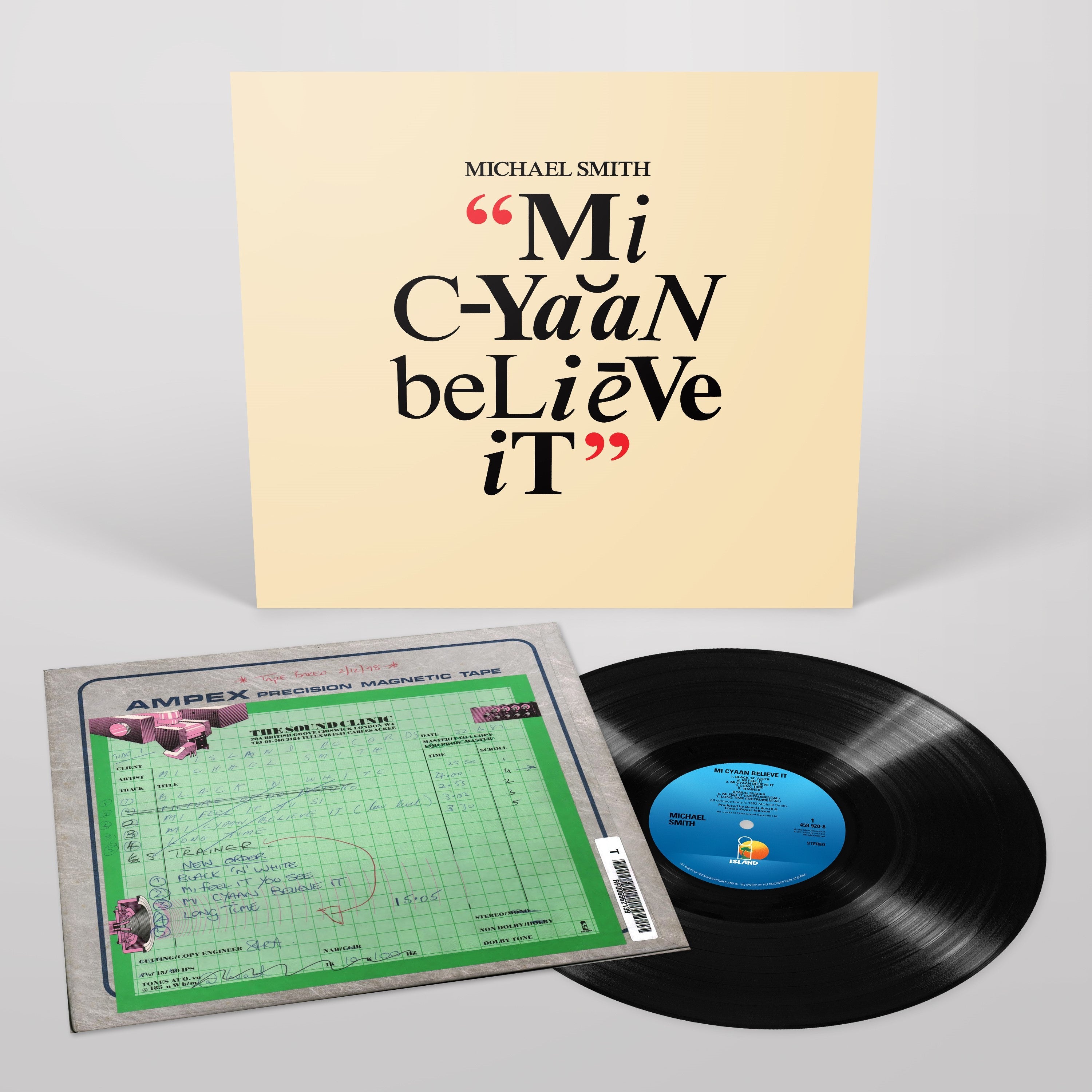 Mi Cyaan Believe It: Vinyl LP