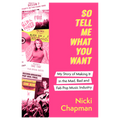 So Tell Me What You Want: Signed Hardback Book