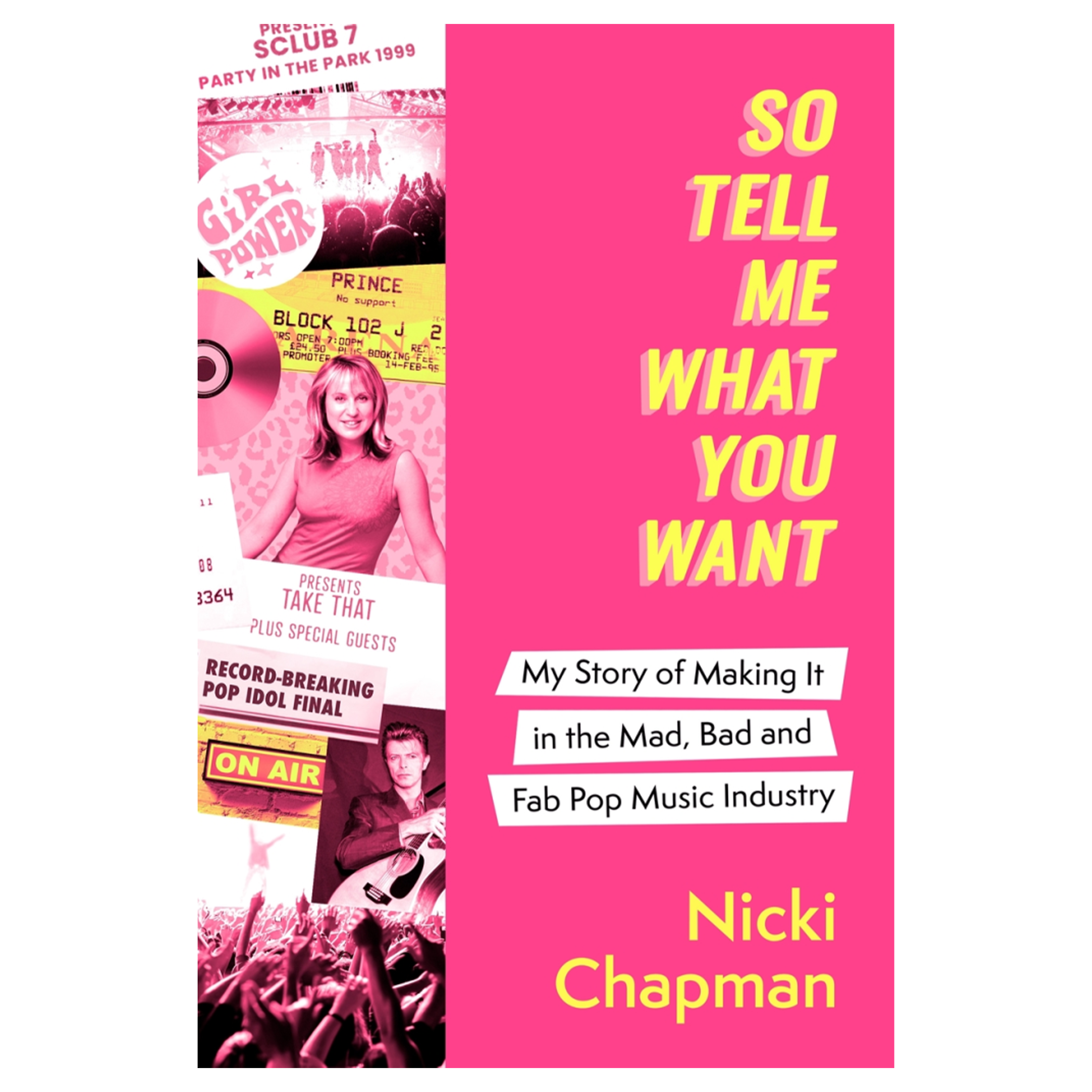 So Tell Me What You Want: Signed Hardback Book