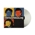Oh My God... I'm So Alone: Milky Clear Vinyl LP