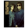 Roll With It Oasis in Photographs 1994–2002: Signed Hardback Book