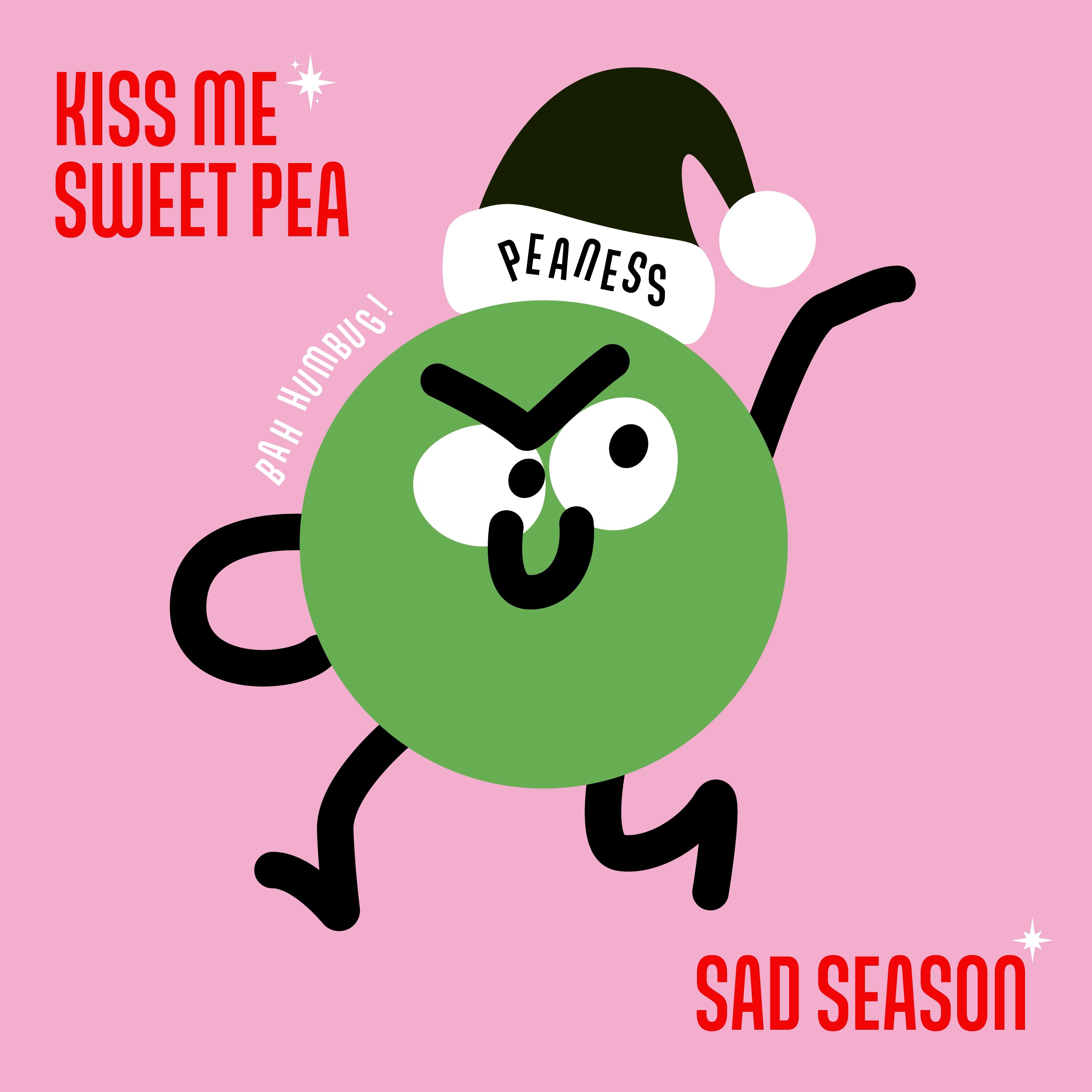 Kiss Me Sweet Pea / Sad Season: Vinyl 7" Single