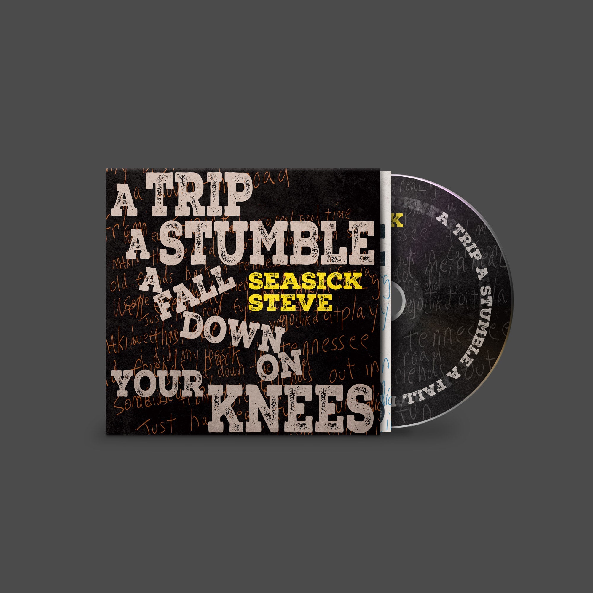 A Trip, A Stumble, A Fall Down On Your Knees: CD