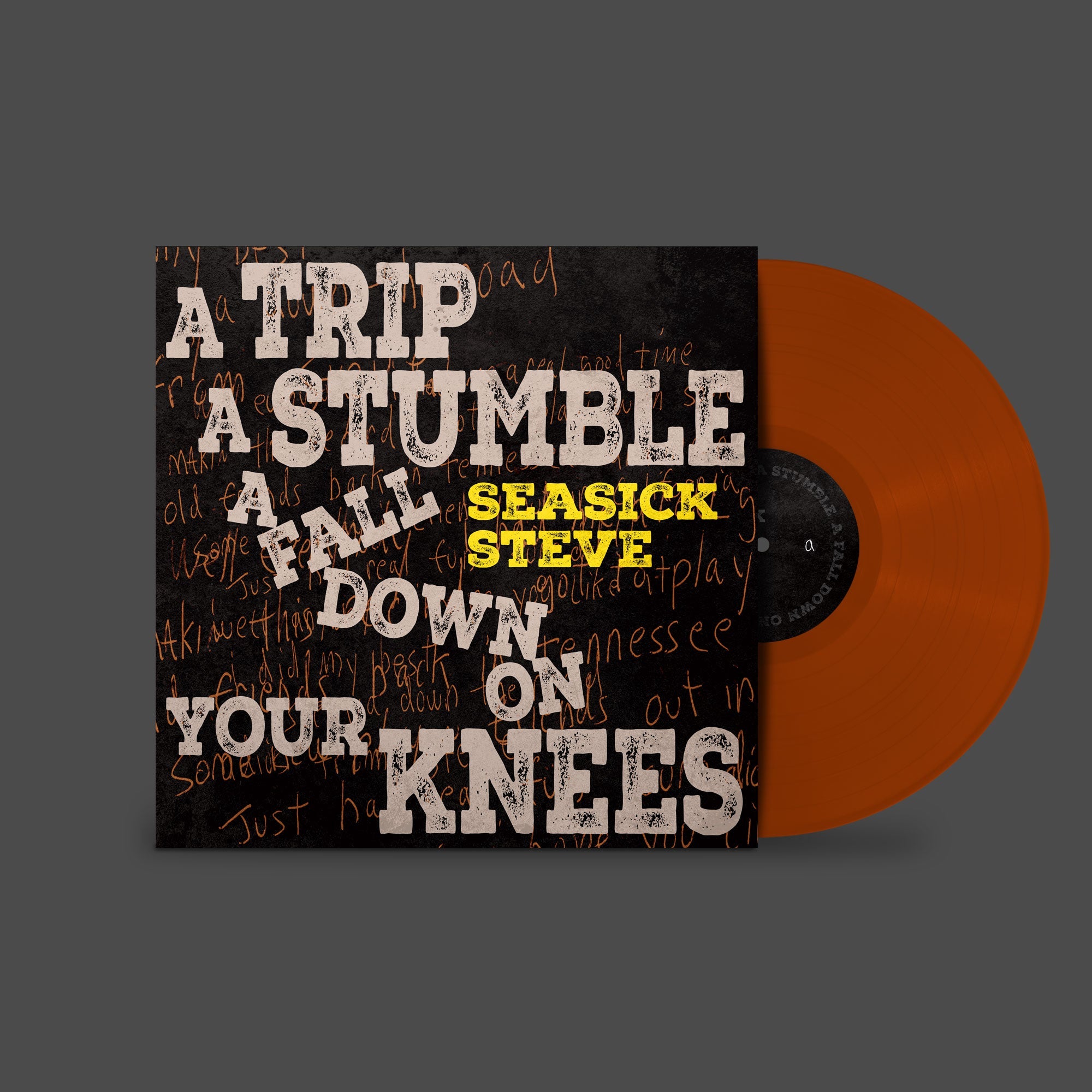A Trip, A Stumble, A Fall Down On Your Knees: Limited 'Toffee' Vinyl LP