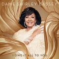 I Owe It All To You Deluxe: CD