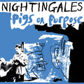 Pigs on Purpose: 2CD