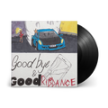 Goodbye & Good Riddance: Vinyl LP
