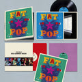 Fat Pop Deluxe Vinyl Boxset