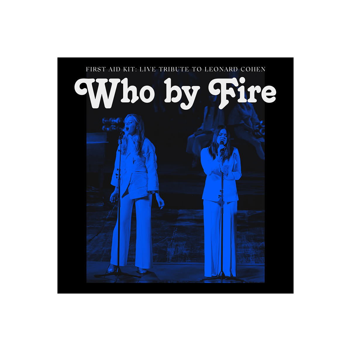 Who By Fire (Live Tribute To Leonard Cohen): CD