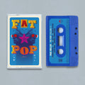 Fat Pop Cassette