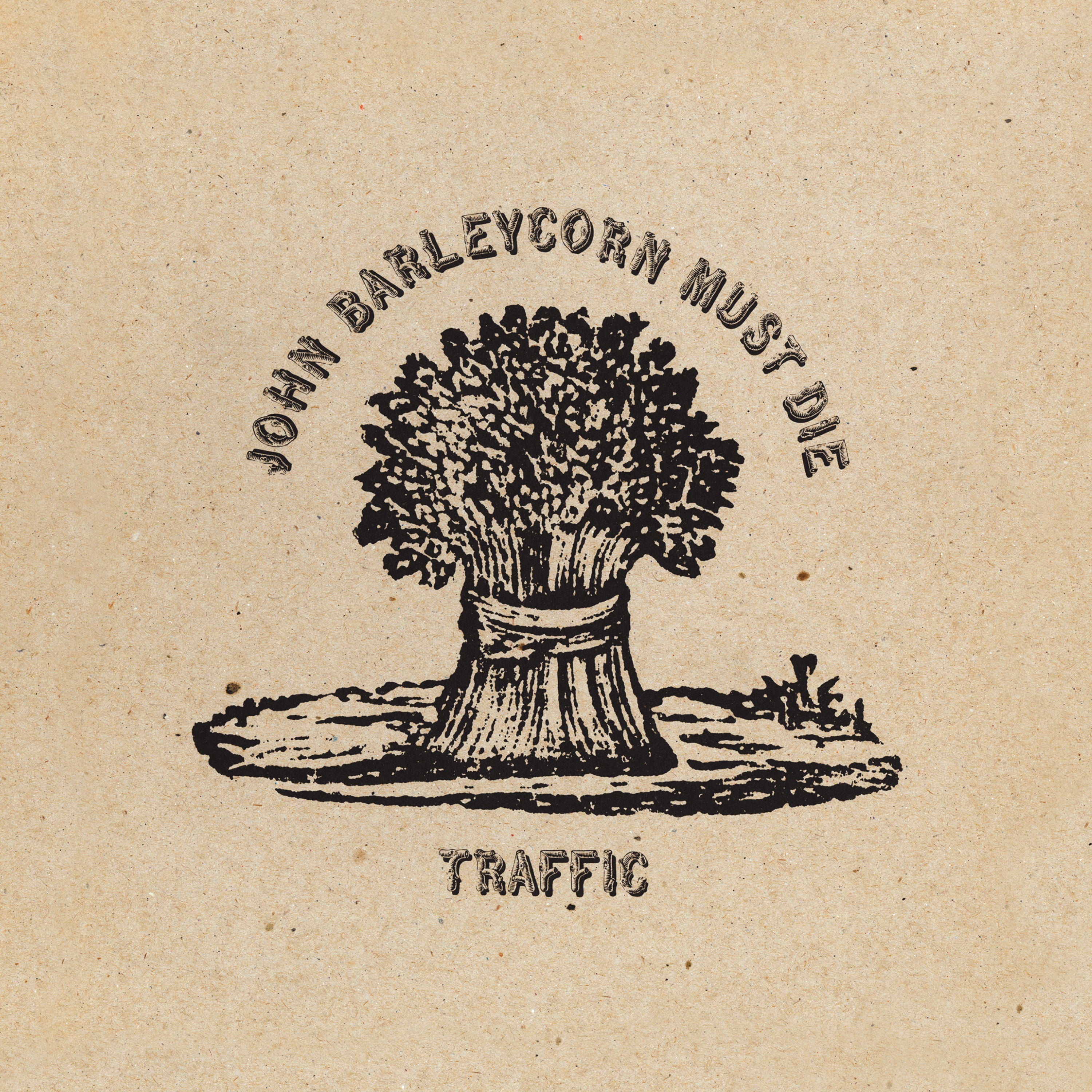 John Barleycorn Must Die: Vinyl LP