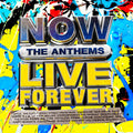 NOW Live Forever: The Anthems (4CD)