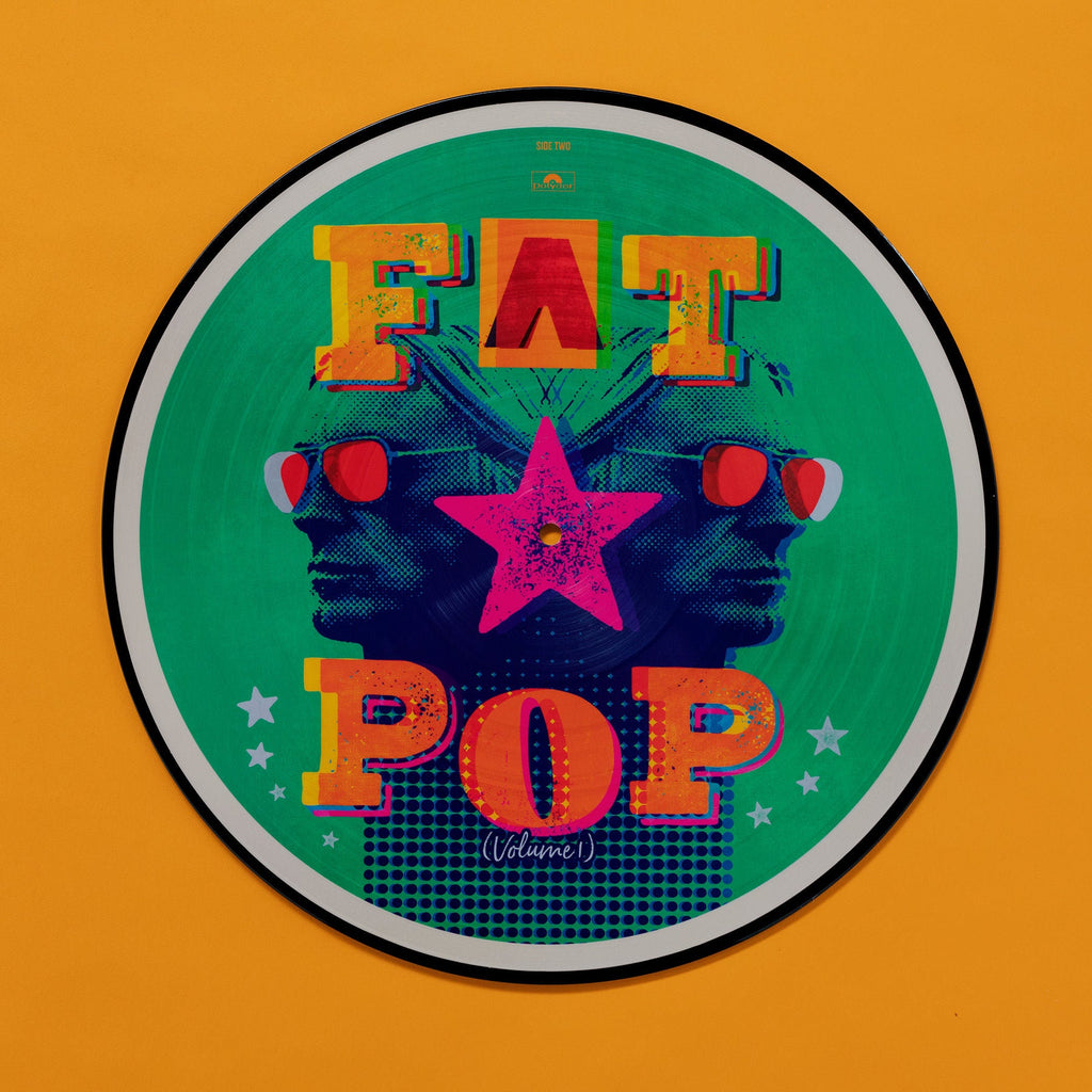 Fat Pop Picture Disc
