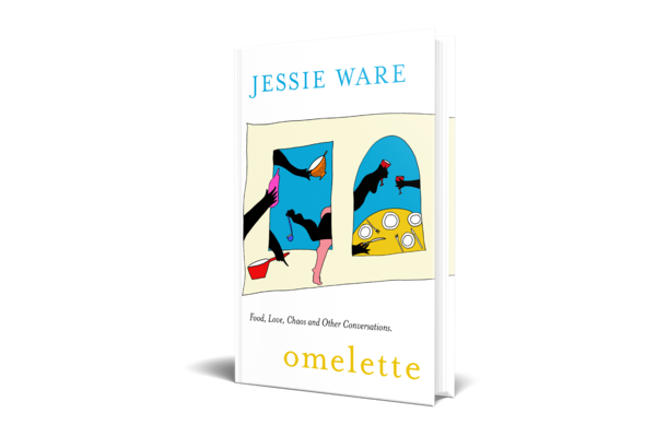 Omelette: Food, Love, Chaos and Other Conversations