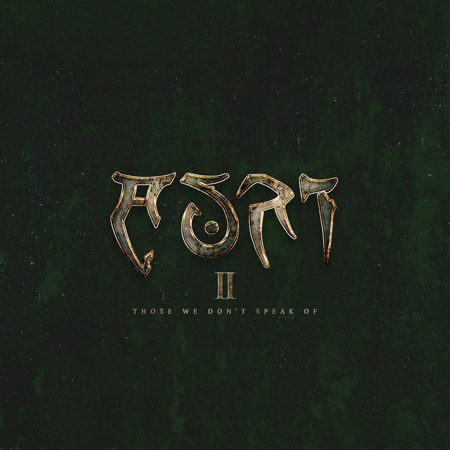 II – Those We Don’t Speak Of: Limited Edition CD